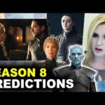 Game of Thrones Season 8 Predictions