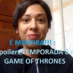 SPOILERS DA OITAVA TEMPORADA DE GAME OF THRONES? É MENTIRA!