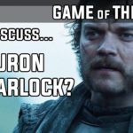 Is Euron Greyjoy a Warlock – Game of Thrones Season 7 theory