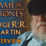 George R.R. Martin Interview – (Game of Thrones)
