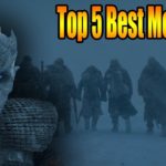 Game Of Thrones Season 7 Episode 5 Top 5 Best Moments & Review