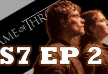Game of Thrones Season 7 Episode 2 RECAP + Analysis