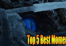 Game Of Thrones Season 7 Episode 6 Top 5 Best Moments & Review