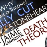 Why GAME OF THRONES Really Cut LADY STONEHEART | The Jaime Lannister Death Theory