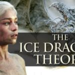 Game Of Thrones: The Ice Dragon Fan Theory