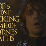 Top 5 Most SHOCKING Game of Thrones Deaths