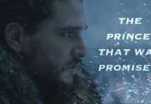 Game of Thrones Season 8 – The Prince that was Promised and Azor Ahai