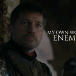Game of Thrones – My own worst enemy