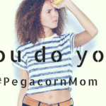 The Oddball Mom, Rebranded. We’re Pegacorns, Now.