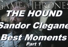Game of Thrones The Hound (Sandor Clegane) Best and Greatest moments Part 1