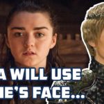 Arya Stark Will Use Jaime’s Face To Get Cersei | Game Of Thrones Season 8 Theories