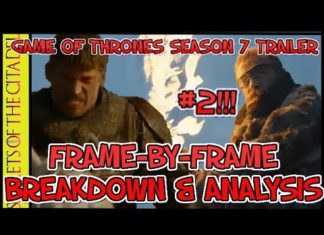 Game of Thrones Season 7 Trailer 2: Breakdown & Analysis: Frame-by-Frame!