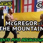 Game Of Thrones: The Mountain vs Conor McGregor | GOT – Fake News – CMB (EVERYTHING IN ONE!)