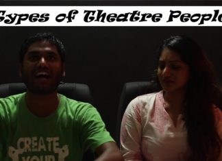 Types of Theatre People | Paracetamol Paniyaram