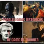 Paralelismos Históricos de Game Of Thrones
