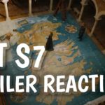 Game of Thrones Season 7 Trailer Reaction Because Geek