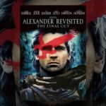 Alexander Revisited: (Unrated) The Final Cut