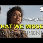 Game Of Thrones Season 8 Prep Foreshadowing – Prophecy | Game Of Thrones What You Missed Part 32