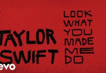 Taylor Swift – Look What You Made Me Do (Lyric Video)