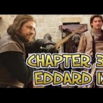 Unravelling the Text: aGoT – Chapter 35: Eddard IX (a Song of Ice and Fire)