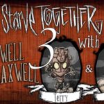 MORE DEATHS THAN GAME OF THRONES Don’t Starve With Friends part 3