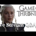 Game Of Thrones Seeason 8 Live Stream Q&A Plus GiveAway!