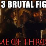 Top 3 Game of Thrones Brutal Fights in Seasons 1-5