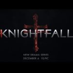 Knightfall: The Next Game of Thrones?