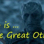 Who is the Great Other?