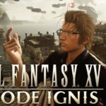 FINAL FANTASY XV – EPISODE IGNIS Battle Command Trailer @ 1080p HD ✔