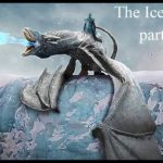 Game of Thrones season 7. “The Ice Dragon”