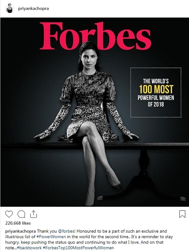 Superstar: Priyanka declared she was 'back to work' on Thursday as she revealed she's secured a spot on Forbes' 100 Most Powerful Women of 2018 list