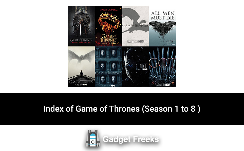 Index of Game of Thrones (Season 1 to 8 )